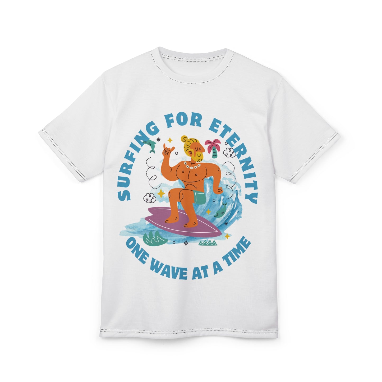 Surfing for Eternity Unisex Tee – Catch Waves in Style