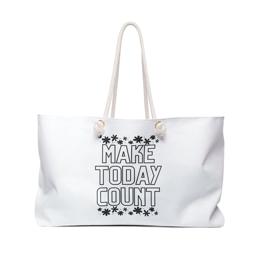 White Make Today Count Print Weekender Bag