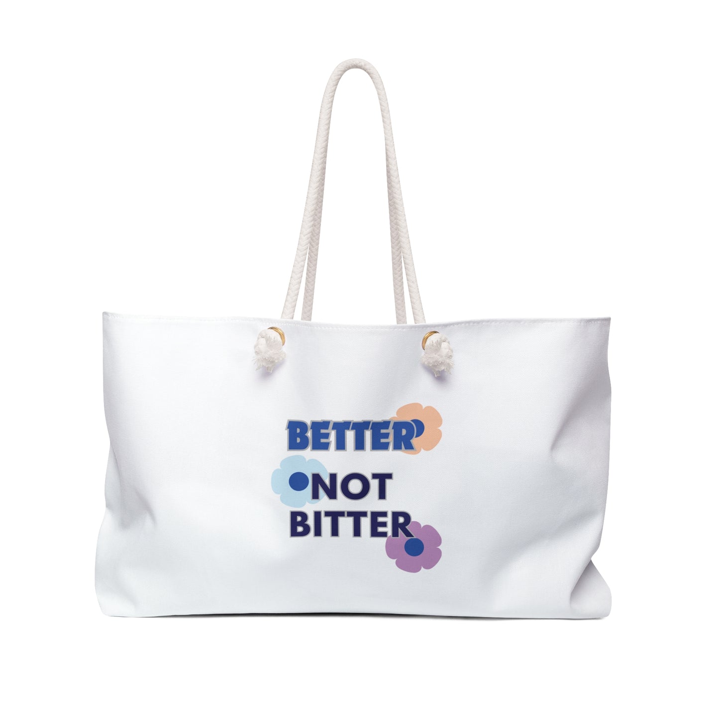 Better Not Bitter Print Weekender Bag, Woman Print Bag