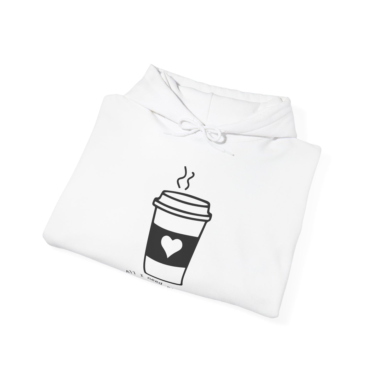 Copy of Coffee Lover Print Unisex Heavy Blend™ Hooded Sweatshirt,  All I need Is Print Hoodie
