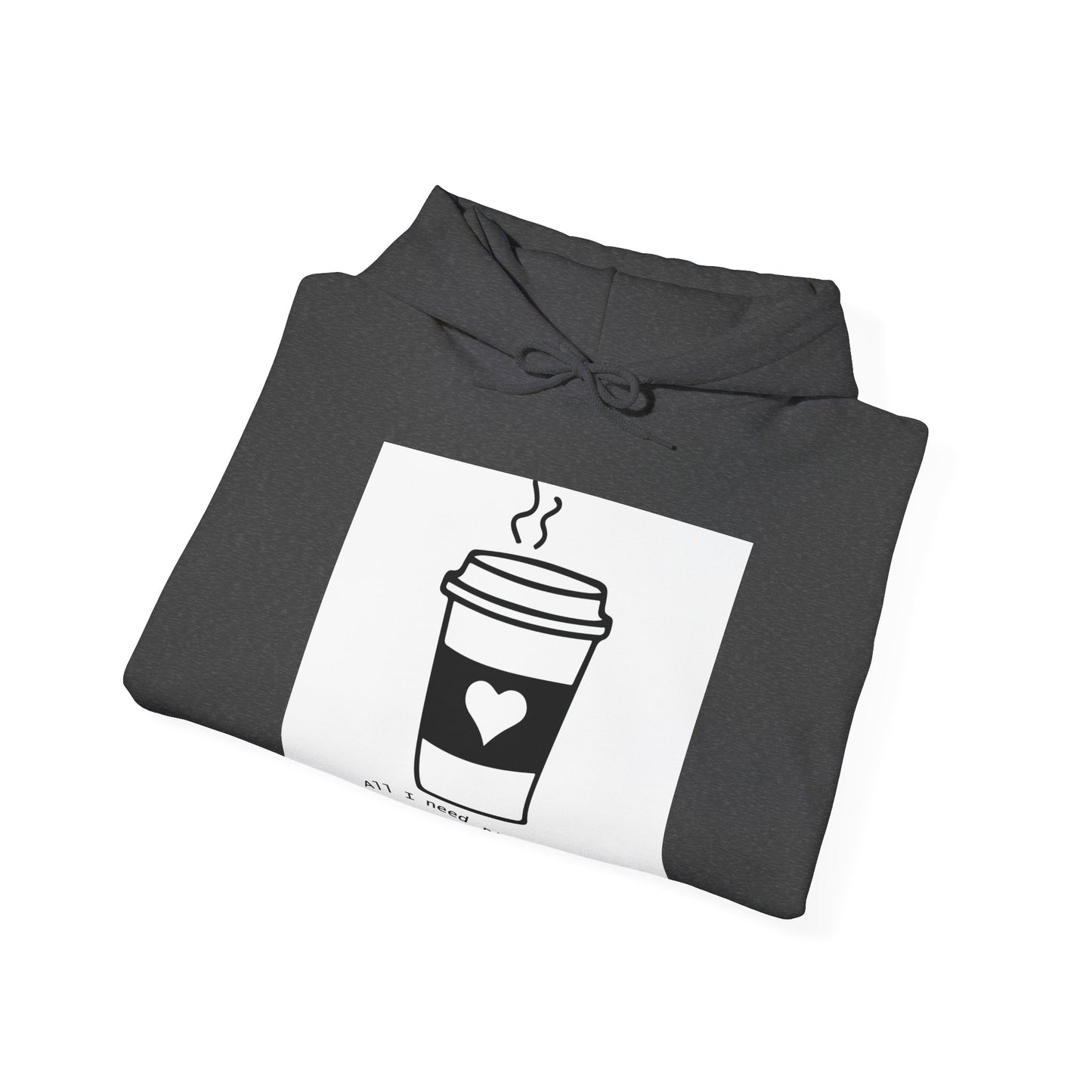 Copy of Coffee Lover Print Unisex Heavy Blend™ Hooded Sweatshirt,  All I need Is Print Hoodie