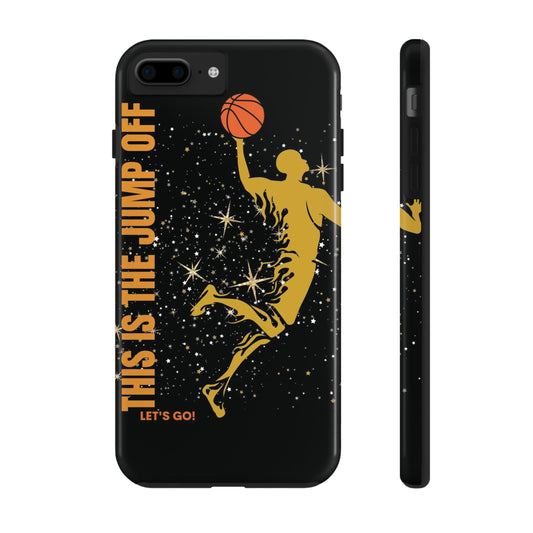 Basketball Jump off Tough Phone Cases